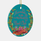 Floral Book Club Friendship Kerstfeestdag Keramisch Ornament (Rechts)