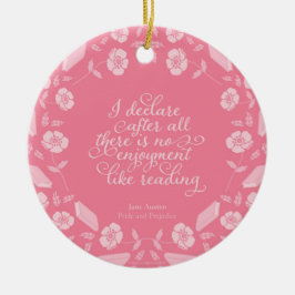 Floral Bookish Quote Jane Austen Pride & Prejudice Keramisch Ornament