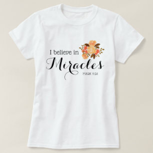 Floral Bouquet   Ik geloof in wonderen T-shirt