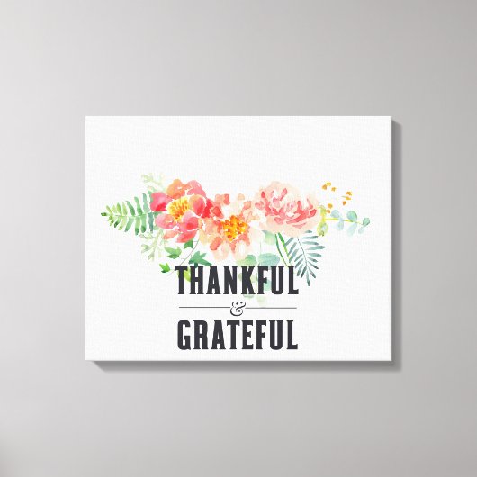Floral Bouquet Thankful & Grateful Canvas Print (Voorkant)