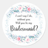 Floral Bridesmaid Ronde Sticker (Voorkant)