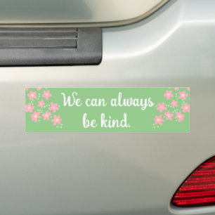 Floral Bumpersticker: "We kunnen altijd aardig zij Bumpersticker