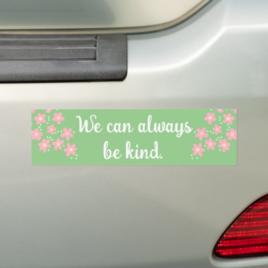 Floral Bumpersticker: "We kunnen altijd aardig zij Bumpersticker (Op auto)