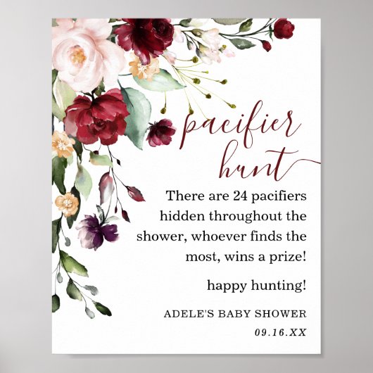 Floral Burgundy Blush Pacifier Hunt Sign Poster (Voorkant)