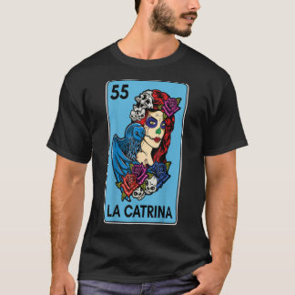 Floral Card Mexican Lottery Muertos Day Of Dead La T-shirt