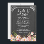 Floral Chalkboard Wedding EAT Drink en moet getrou Kaart<br><div class="desc">Creëer uw perfecte uitnodiging met deze vooraf ontworpen sjablonen, kunt u het gemakkelijk personaliseren om uniek van u te zijn. Voor verdere aanpassing, te klikken gelieve de "pas verder"verbinding aan en ons makkelijk te gebruiken ontwerphulpmiddel te gebruiken om deze sjabloon te wijzigen. Als u de voorkeur geeft aan Zelfkleerpapier/matte afwerking,...</div>