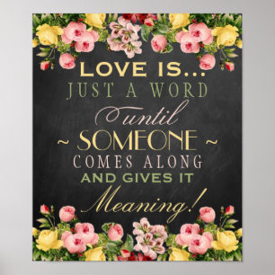  Floral Chalkboard Wedding Sign: Liefde is... Poster