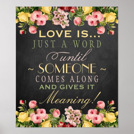 Floral Chalkboard Wedding Sign: Liefde is... Poster (Voorkant)