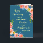 Floral Daughter & Daughter in Law Jubileum Kaart<br><div class="desc">Gelukkige trouwjubileumkaart voor dochter en schoondochter met mooie waterverf  bloemetjes en sentimentele verzen.</div>