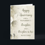 Floral Daughter & Daughter in Law Jubileum Kaart<br><div class="desc">Gelukkige trouwjubileumkaart voor dochter en schoondochter met mooi wit  bloemenpatroon en sentimentele vers.</div>