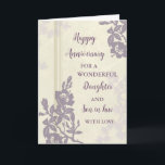 Floral Daughter & Son in Law Bruiloft Jubileum Kaart<br><div class="desc">Gelukkige trouwjubileumkaart voor dochter en schoonzoon met mooie  paarse bloemen en sentimentele verzen.</div>