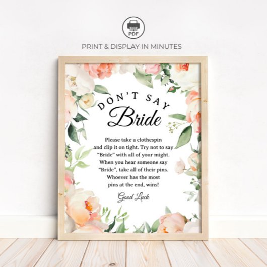 Floral "Don't Say Bride" Bridal Shower Game sign Poster