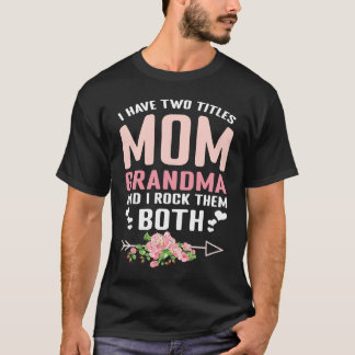 Floral Flower Ma Grandmamma Rock both Happy Moeder T-shirt