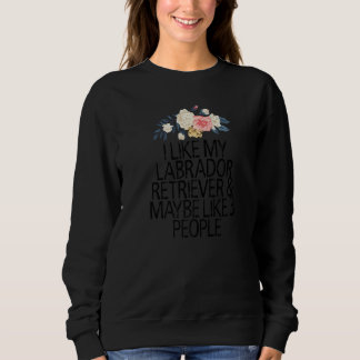 Floral Flowers, ik hou van mijn labrador Retriever Trui
