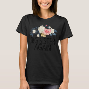 Floral Flowers Waterverf Funny Big Sister alweer T-shirt
