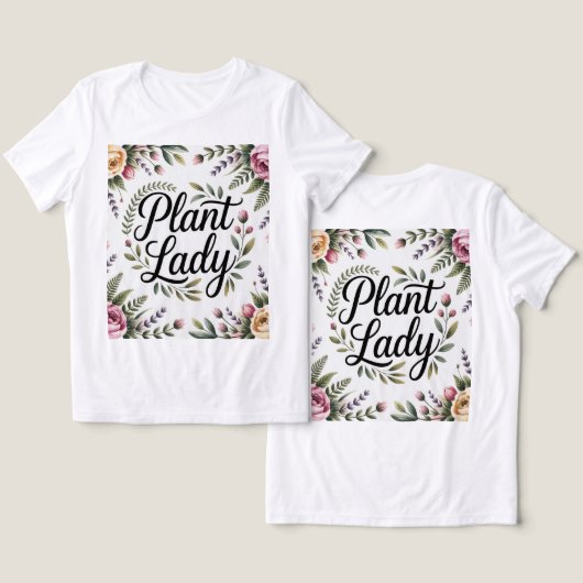 Floral Framed Plant Lady T-Shirt (Ontwerp Voorkant & Achterkant)