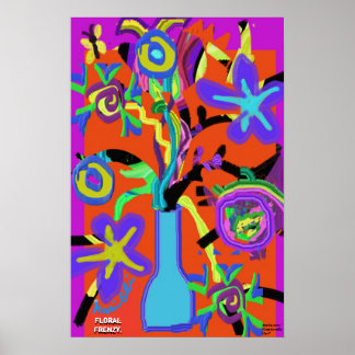 Floral Frenzy.. Poster