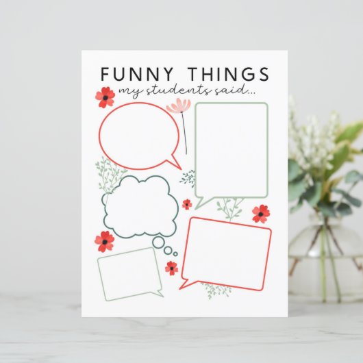 Floral Funny Dingen mijn studenten zeiden (Staand voorkant)
