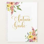 Floral Future Bride Gold Glitter Modern Weddenscha Planner (Voorkant)