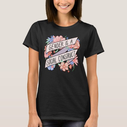 Floral Gender Is A Social Construct Transgender Da T-shirt (Voorkant)