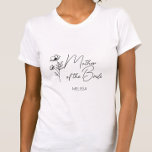 Floral Gepersonaliseerde Moeder van de Bruid Bruid T-shirt<br><div class="desc">Op zoek naar een stijlvol, trendy, maar toch eenvoudig cadeau voor de moeder van de bruid en / of moeder van de bruidegom? Deze wilde bloemen moderne script t-shirts zijn een praktisch geschenk dat ze kunnen gebruiken, zelfs na uw trouwdag! Alle tekst kan worden gewijzigd. U kunt de titel aanpassen...</div>