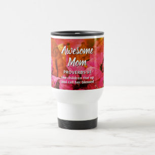 Floral GEWELDIGE MOM Proverbs 31 Reisbeker