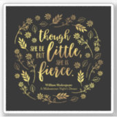 Floral Gold Little but Fierce William Shakespeare Sticker (Voorkant)