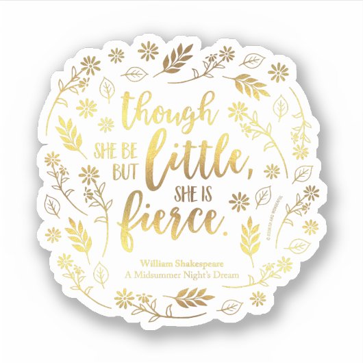 Floral Gold Little but Fierce William Shakespeare Sticker (Voorkant)