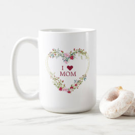 Floral Heart in Red & Pink with for Mom Koffiemok