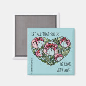 Floral Heart, met vers van 1 Corinthians 16:14 Magneet (Voorkant / Achterkant)