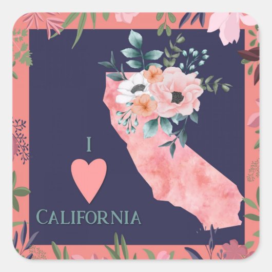  Floral I Love California State Map Vierkante Sticker (Voorkant)