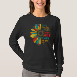 Floral ik werd leraar omdat je leven goed is t-shirt