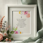 Floral Inspirerend Quotes voor Vrouwen Poster<br><div class="desc">Breng aanmoediging en licht in elke ruimte met dit prachtig vormgegeven poster met een van de krachtigste inspirerend Bijbelverzen uit Jozua 1:9: "Wees sterk en moedig. Wees niet bevreesd, wees niet ontmoedigd, want de HEERE, uw God, zal met u zijn, waar gij ook heengaat. Versierd met zachte waterverf bloemen in...</div>