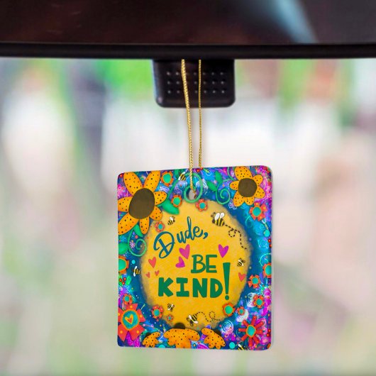 Floral Inspiring Dude Be Kind Quote Inspirivity Keramisch Ornament