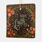 Floral Inspiring Faith Quote  inspiratie Keramisch Ornament (Links)