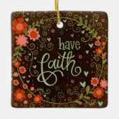 Floral Inspiring Faith Quote  inspiratie Keramisch Ornament (Voorkant)