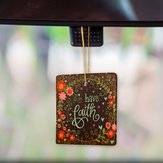 Floral Inspiring Faith Quote  inspiratie Keramisch Ornament