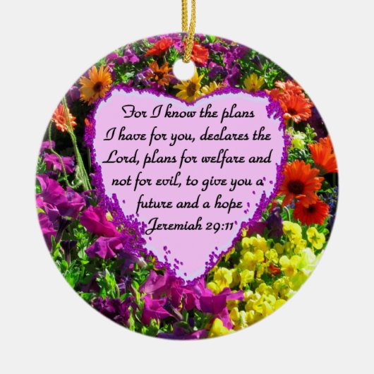 FLORAL JEREMIAH 29:11 FOTO-ONTWERP KERAMISCH ORNAMENT (Voorkant)