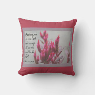 Floral met vers uit Psalm 31:24 Kussen