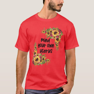 Floral My Choice Sunflower Feminisme Mind je T-shirt