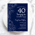 Floral Navy White Surprise 40th Birthday Party Kaart<br><div class="desc">Florale marineblauw en witte verrassing 40e verjaardag uitnodiging. Minimalistisch modern design met botanische accenten en lettertype typografie. Eenvoudige bloemige uitnodigingskaart perfect voor een stijlvol vrouw verrassingsfeest. Kan op elke leeftijd worden aangepast. Uitnodigingen op Zazzle afdrukken of sjabloon voor digitaal afdrukken direct downloaden.</div>