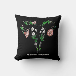 Floral No Uterus No Opinion Women's Rights Kussen