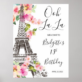 Floral Paris Eiffel Tower Birthday Welcome Sign Poster