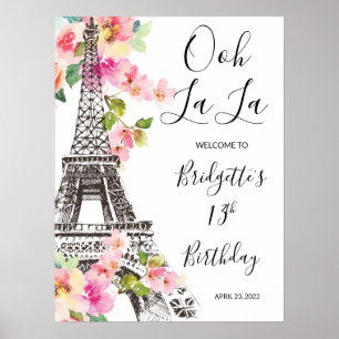 Floral Paris Eiffel Tower Birthday Welcome Sign Poster
