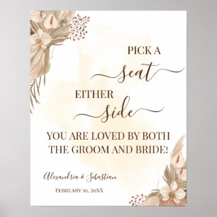 Floral Pick A Seat Beide Side Wedding Sign Poster