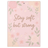 Floral Pink Inspirational Quote – Stay Soft Klembord (Achterkant)