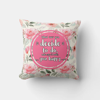 Floral Pink Quote Geluk Kussen