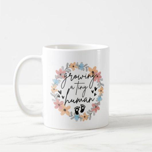 Floral Pregnancy Mug, Growing A Tiny Human Koffiemok (Links)