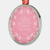 Floral Pride & Prejudice Jane Austen Bookish Quote Metalen Ornament (Links)
