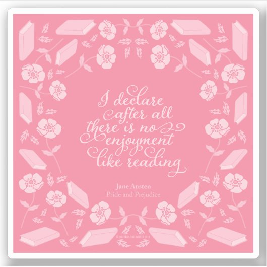 Floral Pride & Prejudice Jane Austen Bookish Quote Sticker (Voorkant)